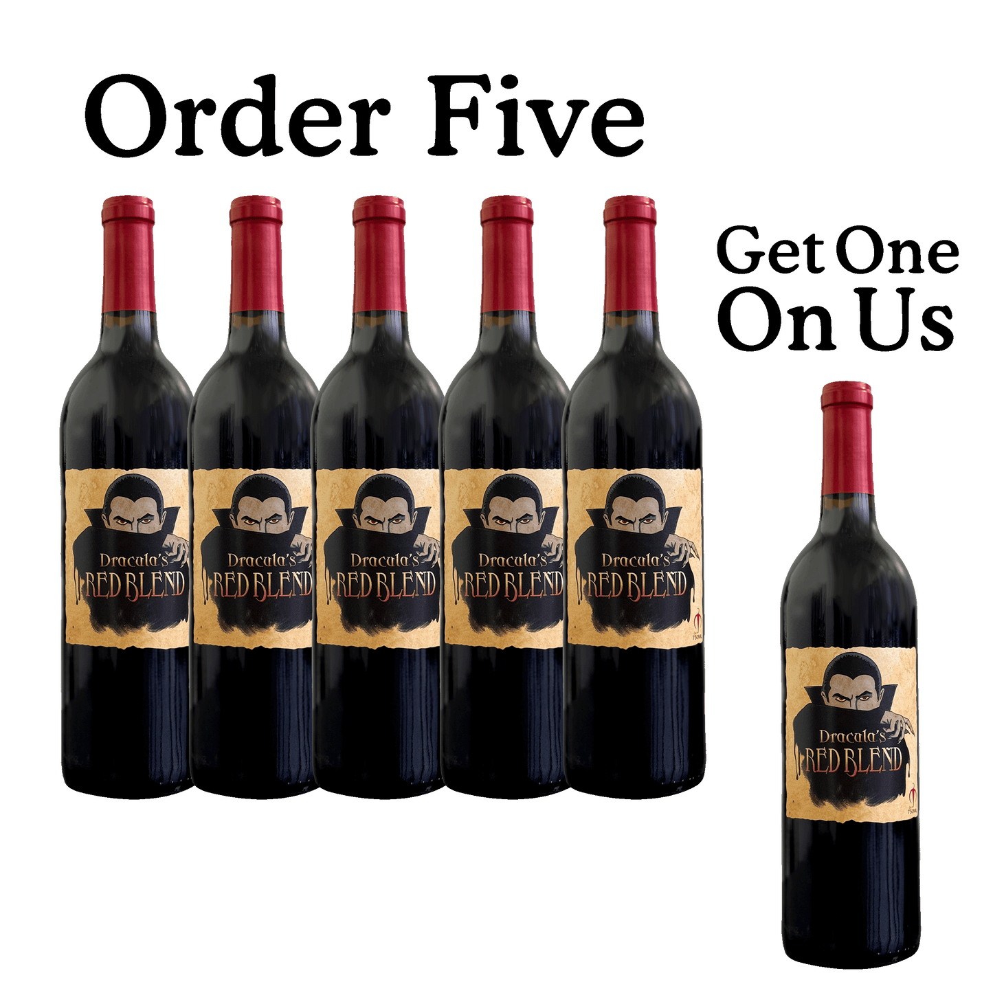 Dracula's® Red Blend Order 5 Get One on Us