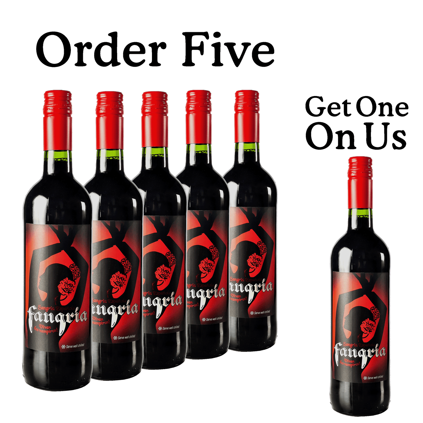 FANGRIA® SANGRIA ORDER 5 GET ONE ON US